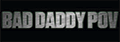 See All Bad Daddy POV's DVDs : Baddest Of Bad Daddy POV.com (2019)